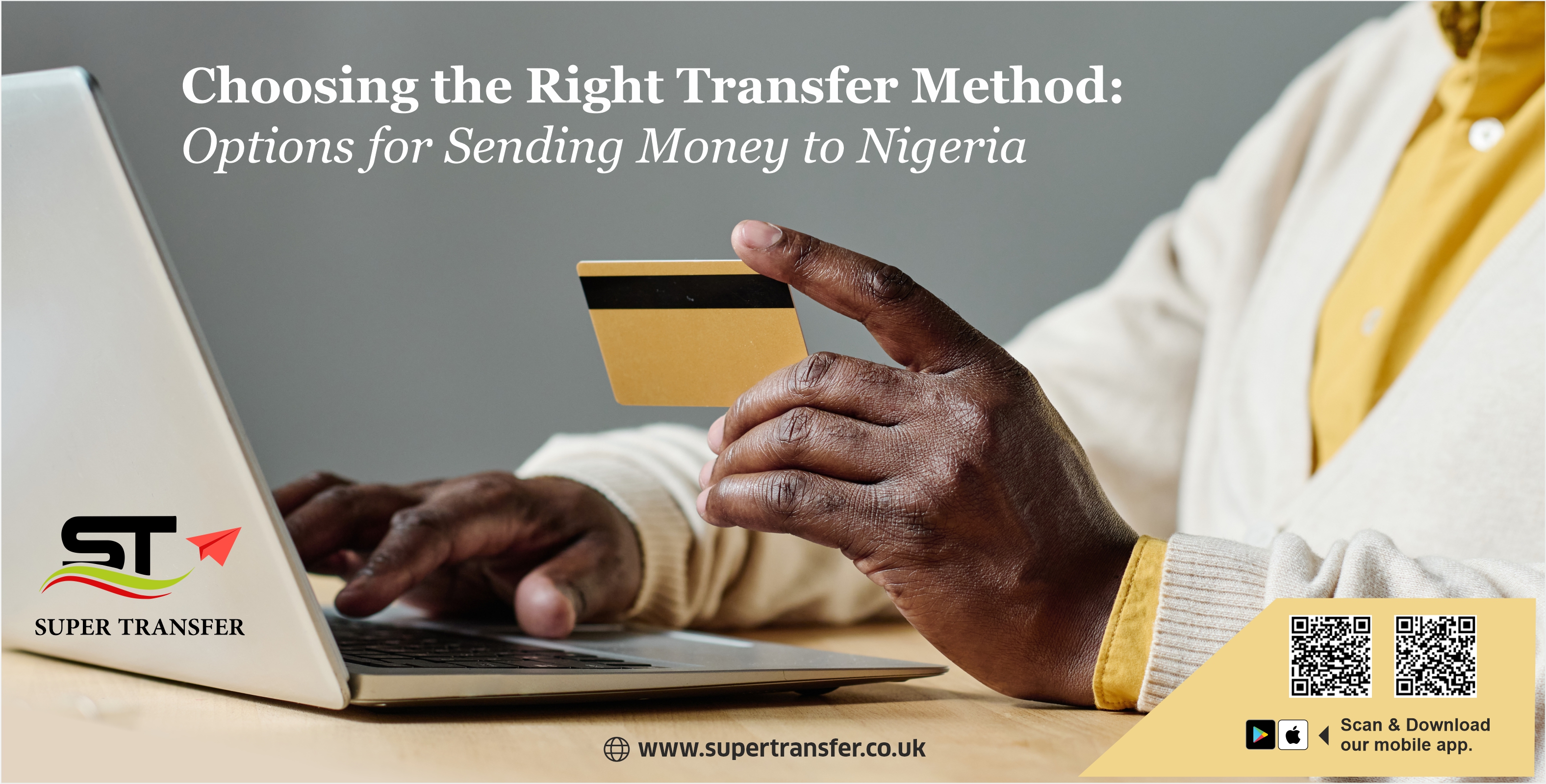 Choosing the Right Transfer Method: Options for Sending Money to Nigeria